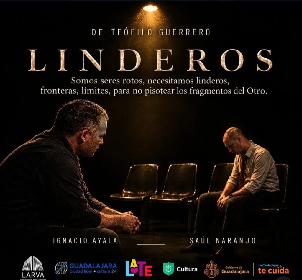 Obra de teatro Linderos con Ignacio Ayala y Saúl Naranjo en el Teatro LARVA